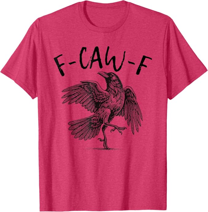 Black Crow F-Caw-F Funny Screaming Chicken T-Shirt