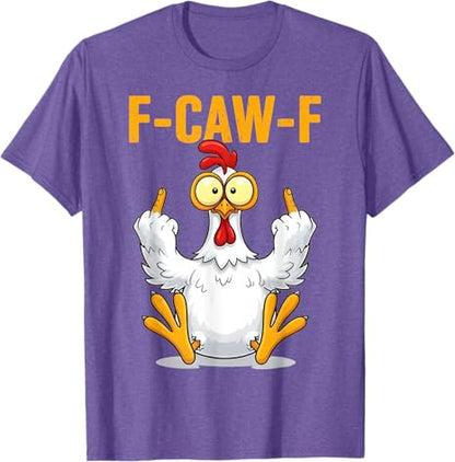 Funny Screaming Chicken F-CAW-F Quote Rooster Meme T-Shirt