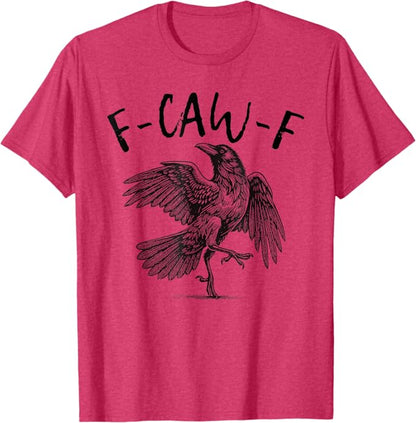 Black Crow F-Caw-F Funny Screaming Chicken T-Shirt