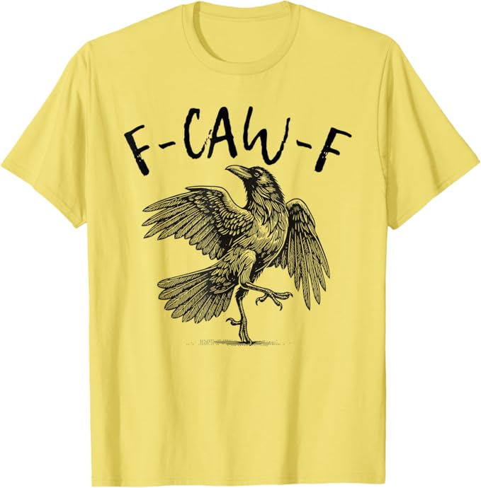 Black Crow F-Caw-F Funny Screaming Chicken T-Shirt