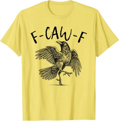 Black Crow F-Caw-F Funny Screaming Chicken T-Shirt