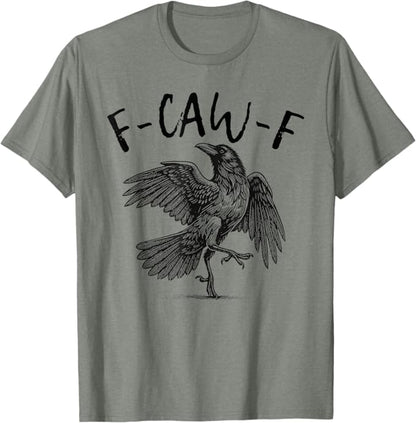 Black Crow F-Caw-F Funny Screaming Chicken T-Shirt
