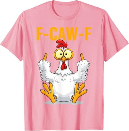 Funny Screaming Chicken F-CAW-F Quote Rooster Meme T-Shirt