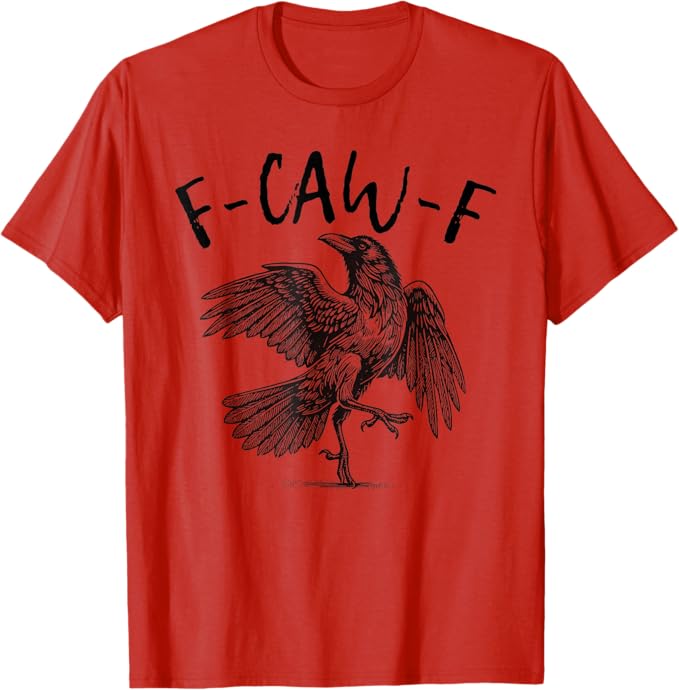Black Crow F-Caw-F Funny Screaming Chicken T-Shirt